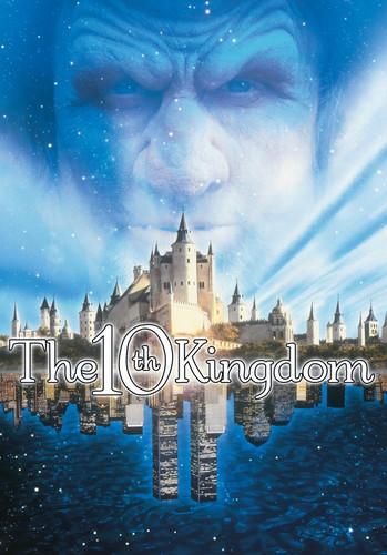 Десятое королевство / The 10th Kingdom (1999) (Сериал)