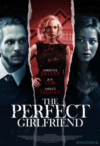 Идеальная подружка / The Perfect Girlfriend (2015)