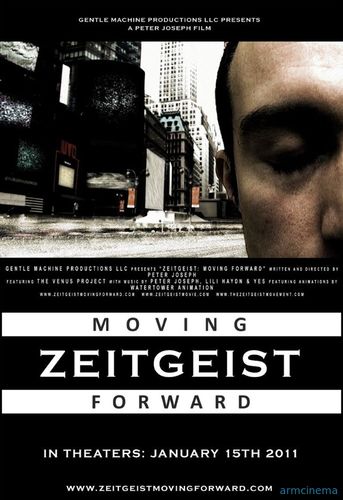 Дух времени: Следующий шаг / Zeitgeist: Moving Forward (2011)