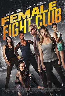 Женский бойцовский клуб / Female Fight Club (2017)