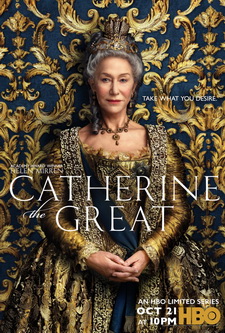 Екатерина Великая / Catherine the Great (Мини-сериал) (2019)