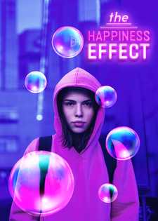 Эффект Счастья / The Happiness Effect (2019)