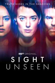 Невидимое / Sight Unseen (Сериал 2024 – ...)