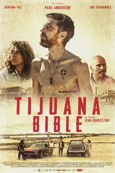 Тихуанская библия / Tijuana Bible (2019)