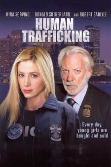 Живой товар / Работорговля / Human Trafficking (Мини–сериал 2005)
