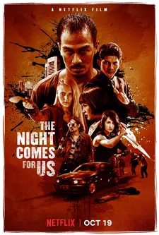 Ночь идёт за нами / The Night Comes for Us (2018)